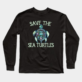 Save the Sea Turtles Long Sleeve T-Shirt